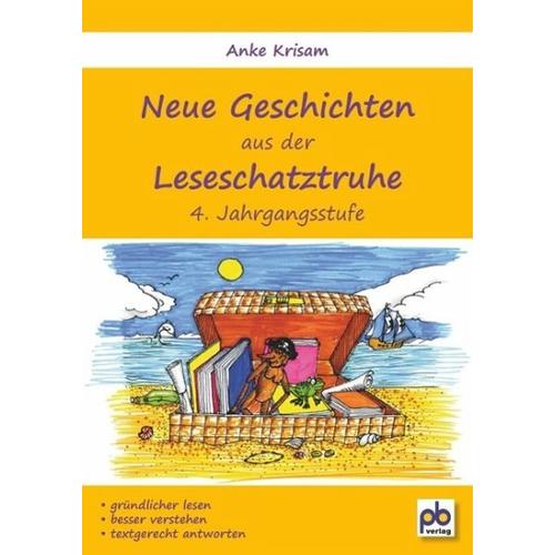 Neue Geschichten aus der Leseschatztruhe 4. Jahrgangsstufe