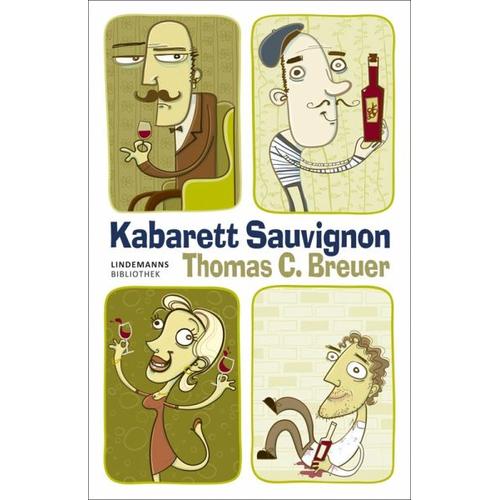 Kabarett Sauvignon – Thomas C. Breuer