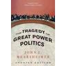 TheTragedy of Great Power Politics - John J. Mearsheimer