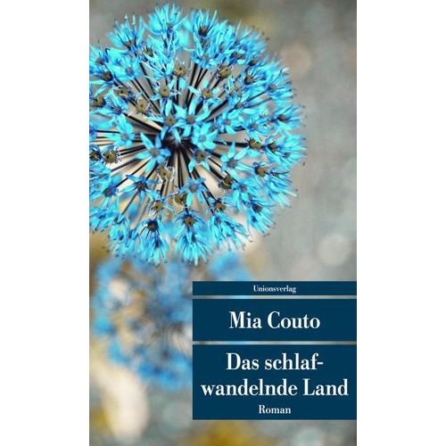 Das schlafwandelnde Land – Mia Couto