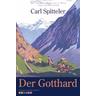 Der Gotthard - Carl Spitteler