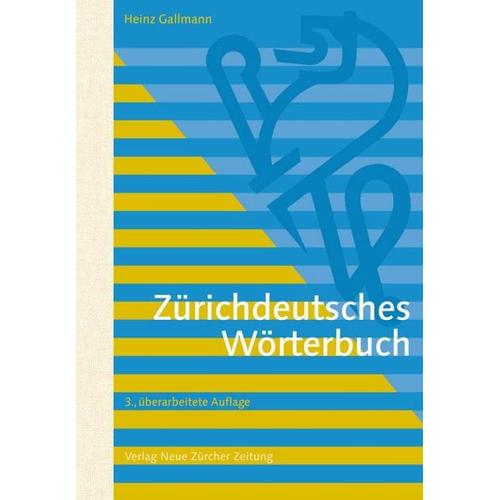 Zürichdeutsches Wörterbuch - Heinz Gallmann