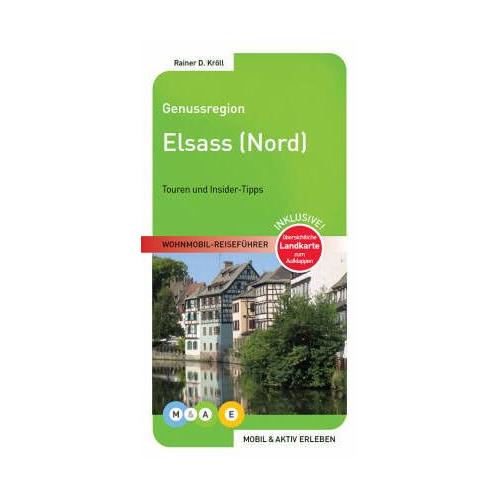 Genussregion Elsass (Nord) – Rainer D. Kröll