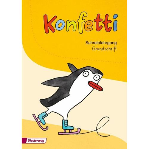 Konfetti. Schreiblehrgang Grundschrift
