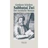 Sabbatai Zwi - Gershom Scholem