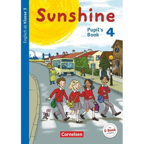 Sunshine 4. Schuljahr. Pupil’s Book