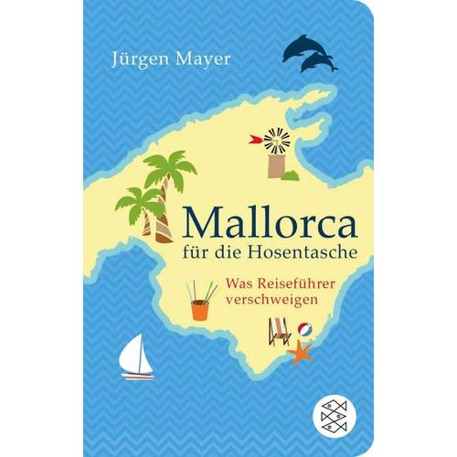 Mallorca für die Hosentasche – Jürgen Mayer