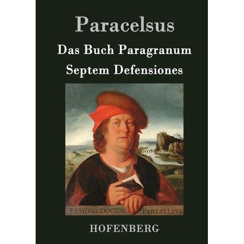 Das Buch Paragranum / Septem Defensiones – Paracelsus