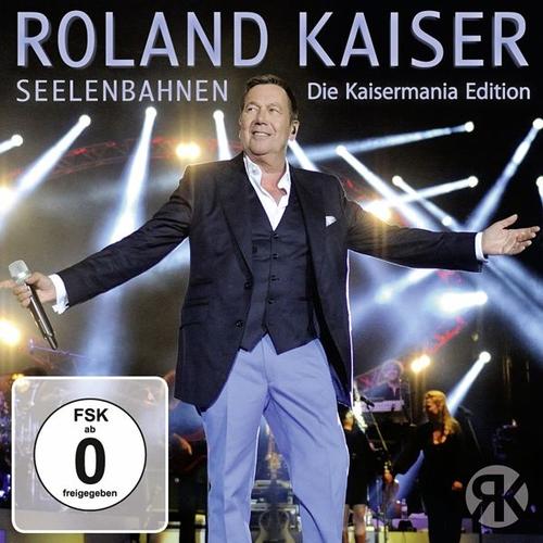 Seelenbahnen-Die Kaisermania Edition (2015) – Roland Kaiser