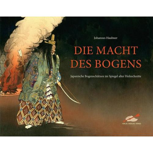 Die Macht des Bogens – Johannes Haubner