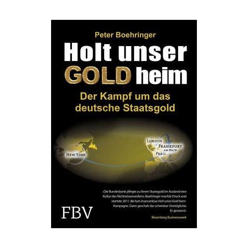 Holt unser Gold heim – Peter Boehringer