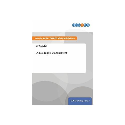 Digital Rights Management – M. Westphal