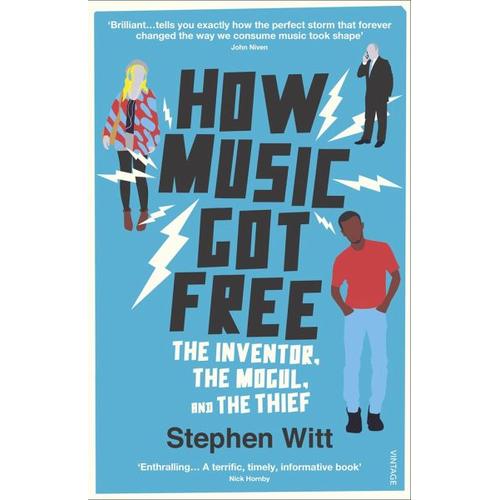 How Music Got Free – Stephen Witt