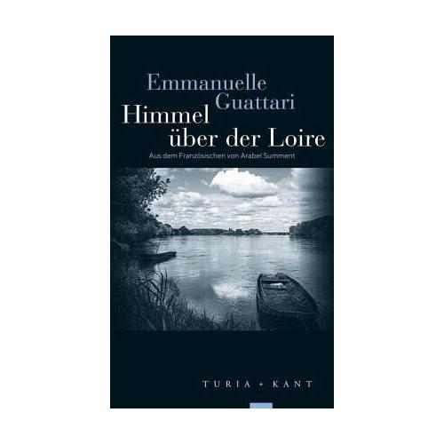 Himmel über der Loire – Emmmanuelle Guattari