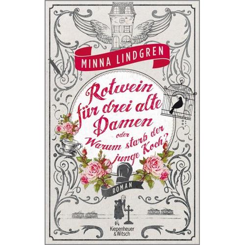 Rotwein für drei alte Damen oder Wie starb der junge Koch? / Drei alte Damen Bd.1 – Minna Lindgren