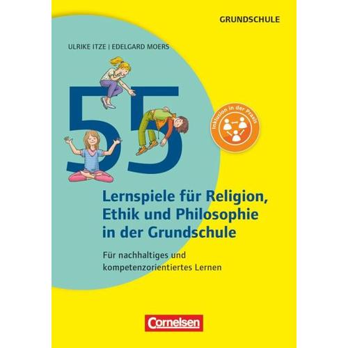 55 Lernspiele für Ethik, Religion und Philosophie