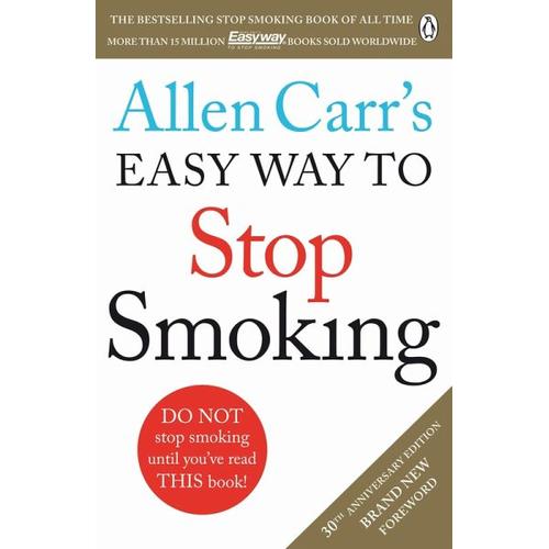 Allen Carr’s Easy Way to Stop Smoking – Allen Carr
