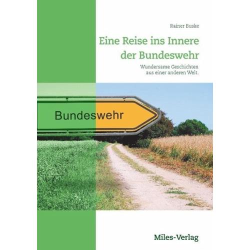 Eine Reise ins Innere der Bundeswehr - Rainer Buske