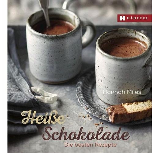 Heiße Schokolade – Hannah Miles