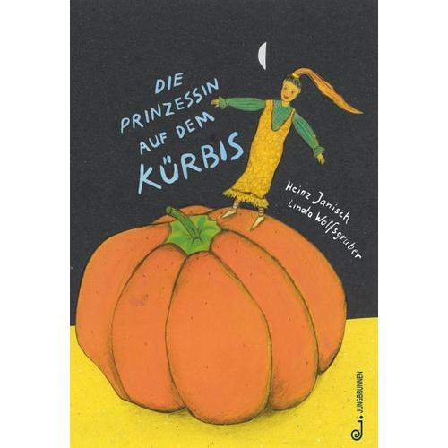 Die Prinzessin auf dem Kürbis – Heinz Janisch