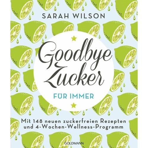 Goodbye Zucker – für immer – Sarah Wilson