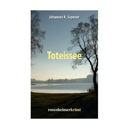 Toteissee – Johannes K. Soyener