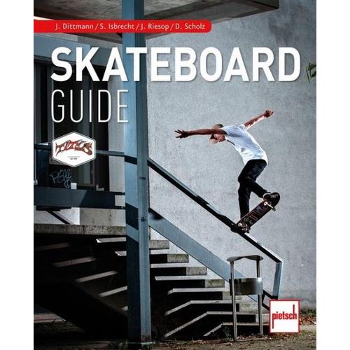 Skateboard-Guide – Dennis Scholz