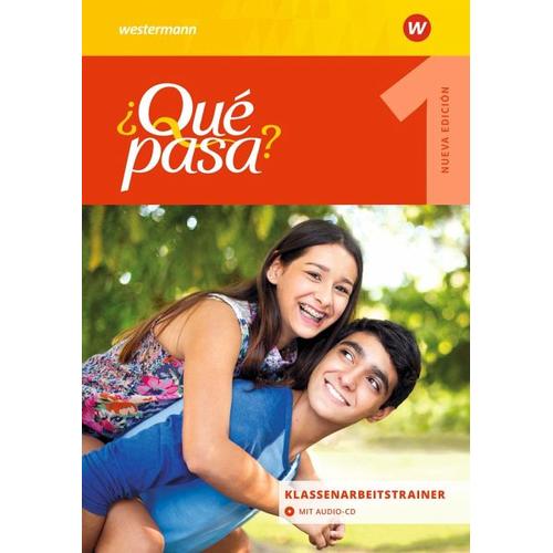 Qué pasa 1. Klassenarbeitstrainer Ausgabe 2016