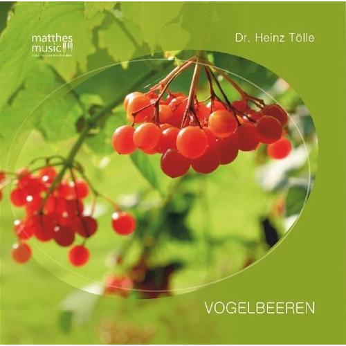 Vogelbeeren – Heinz Tölle