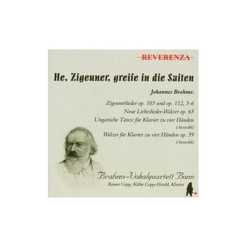 He, Zigeuner, Greife In Die Saiten (CD, 2000) – Brahms-Vokalquartett Bonn