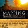 Mapping Naval Warfare - Jeremy Black