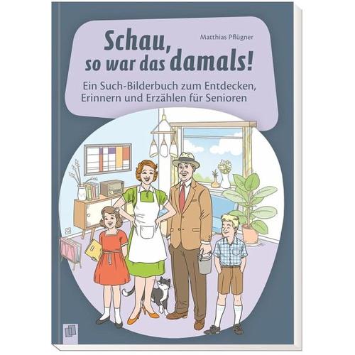 Schau, so war das damals! – Matthias Pflügner