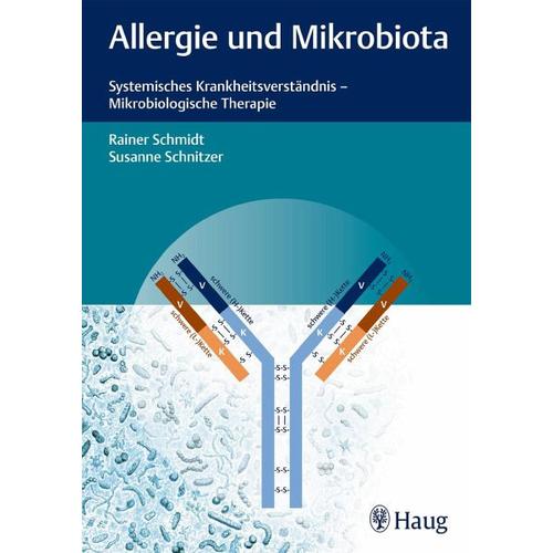 Allergie und Mikrobiota – Rainer Schmidt, Susanne Schnitzer