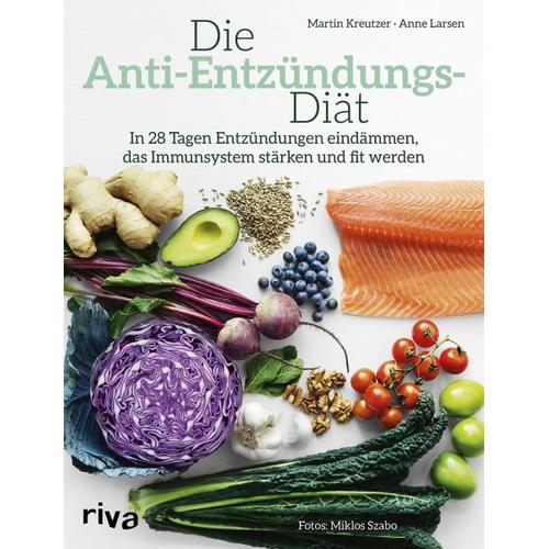 Die Anti-Entzündungs-Diät – Martin Kreutzer, Anne Larsen