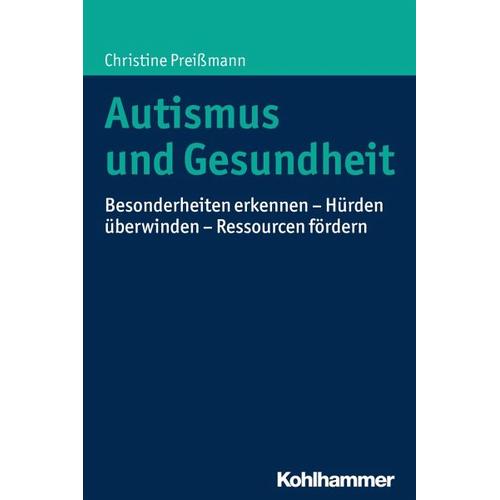 Autismus und Gesundheit – Christine Preißmann
