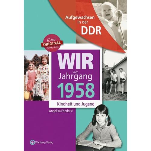 Wir vom Jahrgang 1958 – Aufgewachsen in der DDR – Angelika Friederici