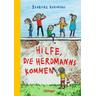 Hilfe, die Herdmanns kommen / Herdmanns Bd.1 - Barbara Robinson