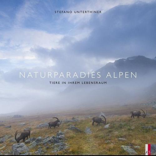 Naturparadies Alpen – Stefano Unterthiner