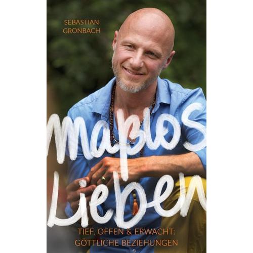 Maßlos Lieben – Sebastian Gronbach