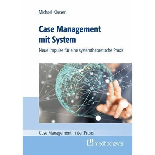 Case Management mit System – Michael Klassen
