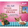 Kaiserschmarrndrama / Franz Eberhofer Bd.9 (6 Audio-CDs) - Rita Falk