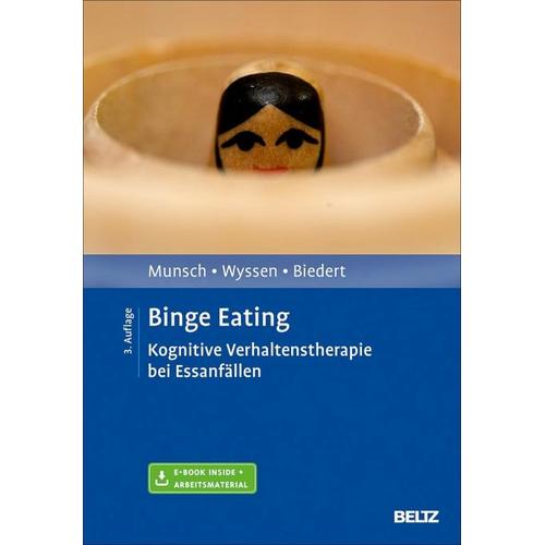 Binge Eating – Simone Munsch, Andrea Wyssen, Esther Biedert
