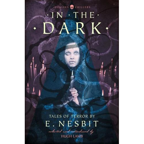 In the Dark - E. Nesbit