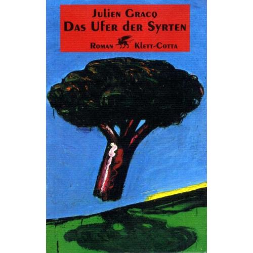 Das Ufer der Syrten – Julien Gracq