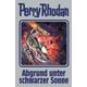 Abgrund unter schwarzer Sonne / Perry Rhodan - Silberband Bd.140 - Perry Rhodan
