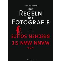 Die Regeln der Fotografie - HajeJan Kamps