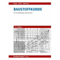 Baustoffkunde - Hans Backe, Wolfram Hiese, Rolf Möhring