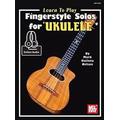 Learn to Play Fingerstyle Solos For Ukulele - Mark Kailana Nelson