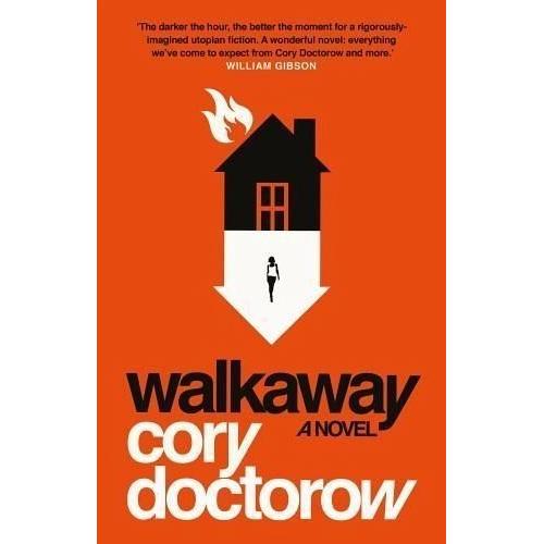 Walkaway – Cory Doctorow