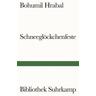 Schneeglöckchenfeste - Bohumil Hrabal